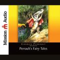 Cover Art for 9781596442306, Perrault's Fairy Tales by Charles Perrault