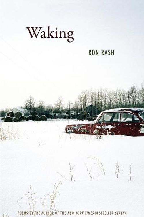 Cover Art for 9781891885822, Waking by Ron Rash
