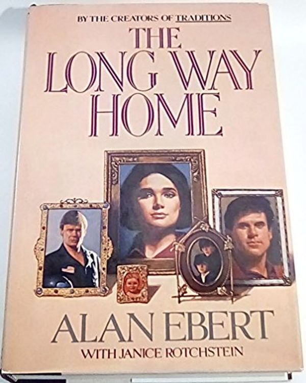 Cover Art for 9780517553657, The Long Way Home by Alan Ebert