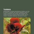 Cover Art for 9781231707159, Taiwan: Boeddhisme in Taiwan, Bouwwerk in Taiwan, Cultuur in Taiwan, Economie van Taiwan, Endemisch dier uit Taiwan, Geografie van Taiwan by Bron: Wikipedia
