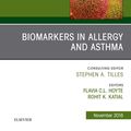 Cover Art for 9780323641401, Biomarkers in Allergy and Asthma, An Issue of Immunology and Allergy Clinics of North America E-Book by Flavia Hoyte, MD, Rohit K. Katial, MD