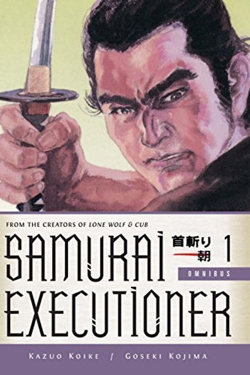 Cover Art for B01FEK9MB8, Samurai Executioner Omnibus Volume 1 by Kazuo Koike(2014-05-27) by Kazuo Koike