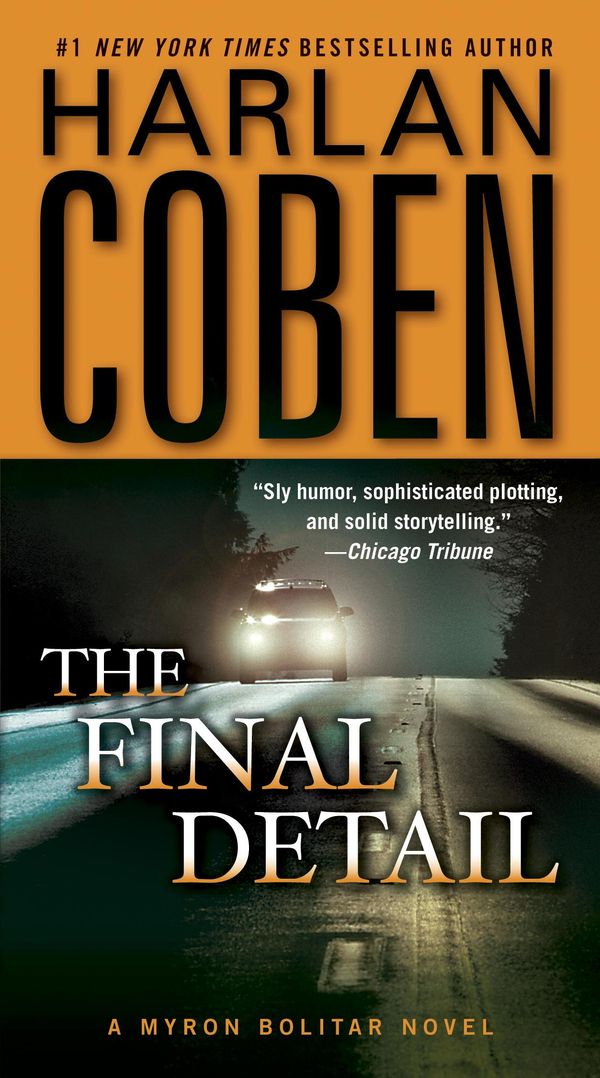 Cover Art for 9780307484819, The Final Detail by Harlan Coben