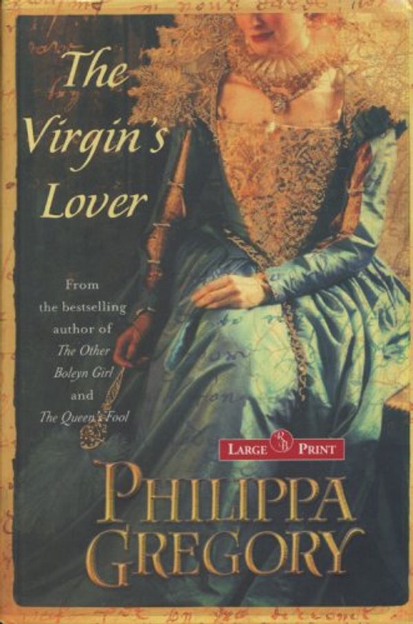 Cover Art for 9781419327605, The Virgin's Lover by Philippa Gregory