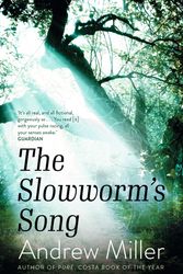 Cover Art for 9781529354232, The Slowworm's Song by Andrew Miller