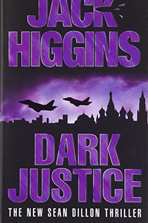 Cover Art for 9780007127238, Dark Justice by Jack Higgins