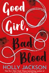 Cover Art for 9781405297752, Good Girl, Bad Blood by Holly Jackson