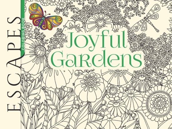 Cover Art for 9780486810508, Escapes Joyful Gardens Coloring Book (Escapes Coloring Book) by Angela Porter