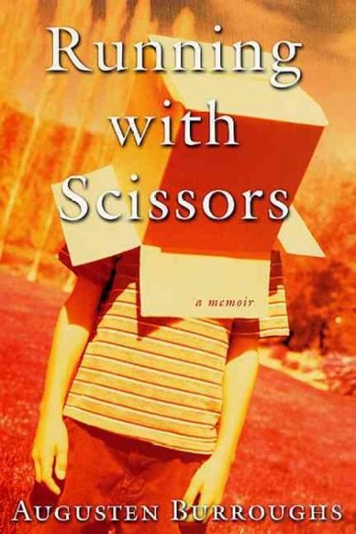 Cover Art for 9780312283704, Running with Scissors by Augusten Burroughs