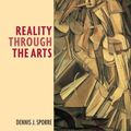 Cover Art for 9780130225658, Reality through the Arts by Dennis J. Sporre