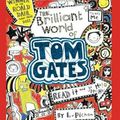 Cover Art for 9781407147734, The Brilliant World of Tom Gat by Liz Pichon
