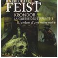 Cover Art for 9782290357026, La Guerre DES Serpents 1 - L'Ombre D'Une Reine Noire by Raymond E. Feist