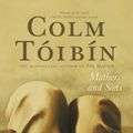 Cover Art for 9780330422727, Mothers and Sons by Colm Toibin