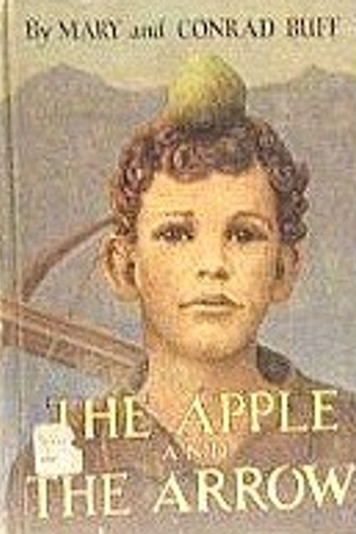 Cover Art for 9780395199695, The Apple and the Arrow, by Mary Buff, Conrad Buff