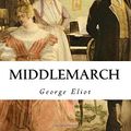 Cover Art for 9781534926417, Middlemarch by George Eliot