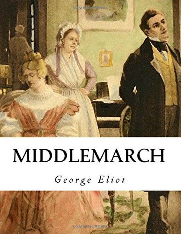 Cover Art for 9781534926417, Middlemarch by George Eliot