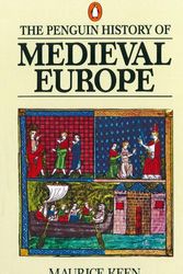 Cover Art for 9780140136302, The Penguin History Of Medieval Europe by Maurice Keen