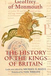 Cover Art for 9781843834410, The History of the Kings of Britain by Geoffrey Of Monmouth