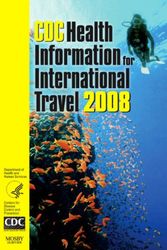 Cover Art for 9780323048859, CDC Health Information for International Travel 2008 by Paul M. Arguin, Phyllis E. Kozarsky, Christie Reed