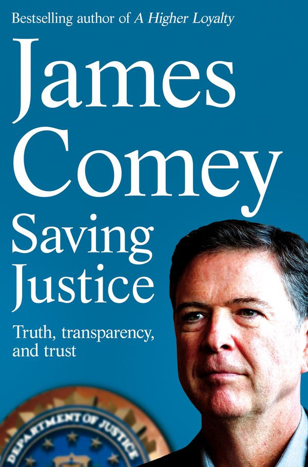 Cover Art for 9781529062816, Restoring Justice by James Comey
