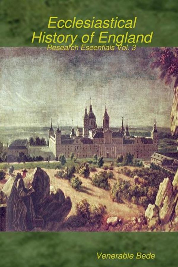 Cover Art for 9781257613670, Ecclesiastical History of England: Research Essentials Vol. 3 by Venerable Bede