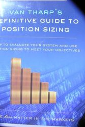 Cover Art for 9780935219098, Van Tharp's Definitive Guide To Position Sizing by Van Tharp