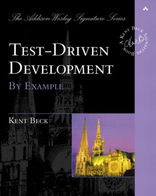 Cover Art for 9780321146533, Test Driven Development: By Example by Kent Beck