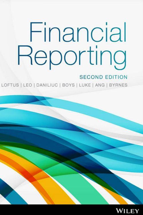 Cover Art for 9780730350538, Financial Reporting 2E Print on Demand (Black & White) by Janice Loftus
