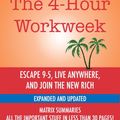Cover Art for 1230000267711, The 4-Hour Workweek: Escape 9-5, Live Anywhere, and Join the New Rich by Timothy Ferriss - A Summary by Matrix Summaries