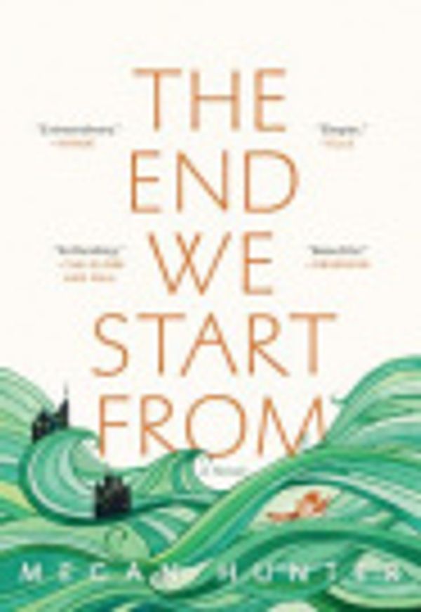 Cover Art for 9780735235045, The End We Start From by Megan Hunter