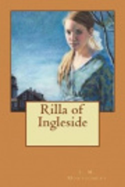 Cover Art for 9781721755615, Rilla of Ingleside by Lucy Maud Montgomery