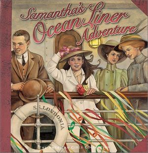 Cover Art for 9781584855002, Samantha's Ocean Liner Adventure by Dottie Raymer