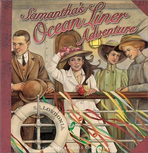 Cover Art for 9781584855002, Samantha's Ocean Liner Adventure by Dottie Raymer