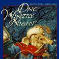 Cover Art for 9780801038488, One Wintry Night by Ruth Bell Graham