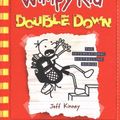 Cover Art for 9781419726187, Diary of a Wimpy Kid 11. Double Down by Jeff Kinney
