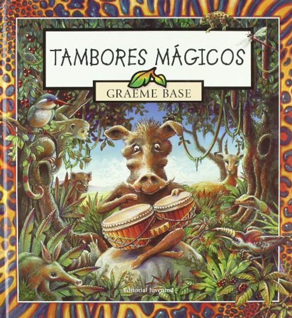 Cover Art for 9788426134059, Tambores Magicos by Graeme Base