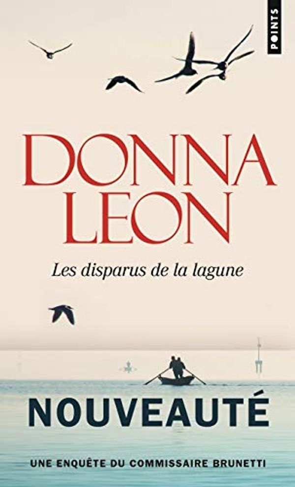 Cover Art for 9782757873090, Les Disparus de la Lagune (Points Policiers) by Donna Leon