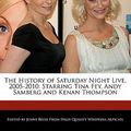 Cover Art for 9781170680629, History of Saturday Night Live, 2005-2010 by Jenny Reese
