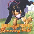 Cover Art for 9780743400268, Running Wild: Upchuck and the Rotten Willy by Bill Wallace