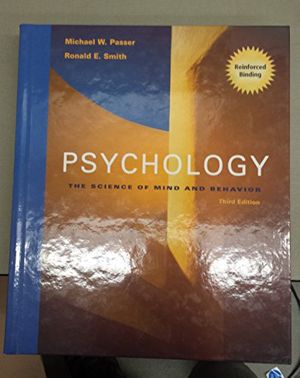 Cover Art for 9780070615724, Psychology: The Science of Mind and Behavior, 3rd Edition by Michael W. Passer Ronald E Smith