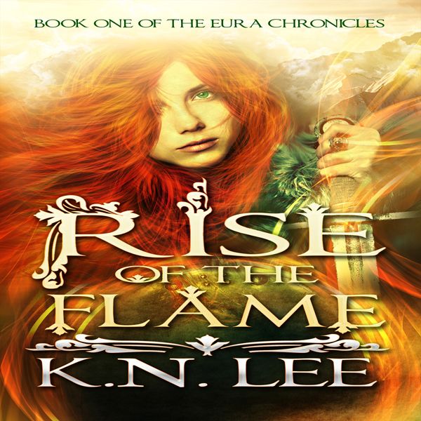 Cover Art for B01EM7ITQI, Rise of the Flame: The Eura Chronicles, Book 1 (Unabridged) by Unknown