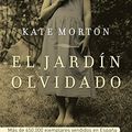 Cover Art for 9788466315487, El Jardin Olvidado (the Forgotten Garden: A Novel) by Kate Morton