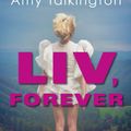 Cover Art for 9781616954796, LIV, Forever by Amy Talkington
