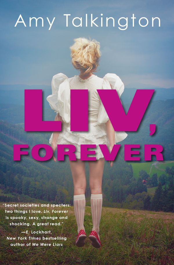 Cover Art for 9781616954796, LIV, Forever by Amy Talkington