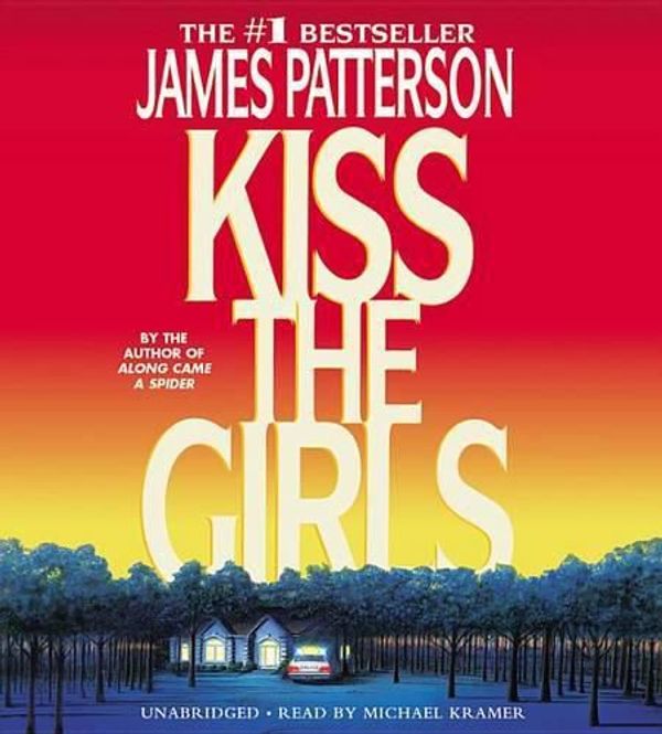 Cover Art for 9781478902102, Kiss the Girls by James Patterson