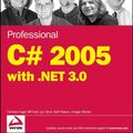 Cover Art for 9780470180563, Professional C# 2005 with .NET 3.0 by Bill Evjen and Christian Nagel and Jay Glynn