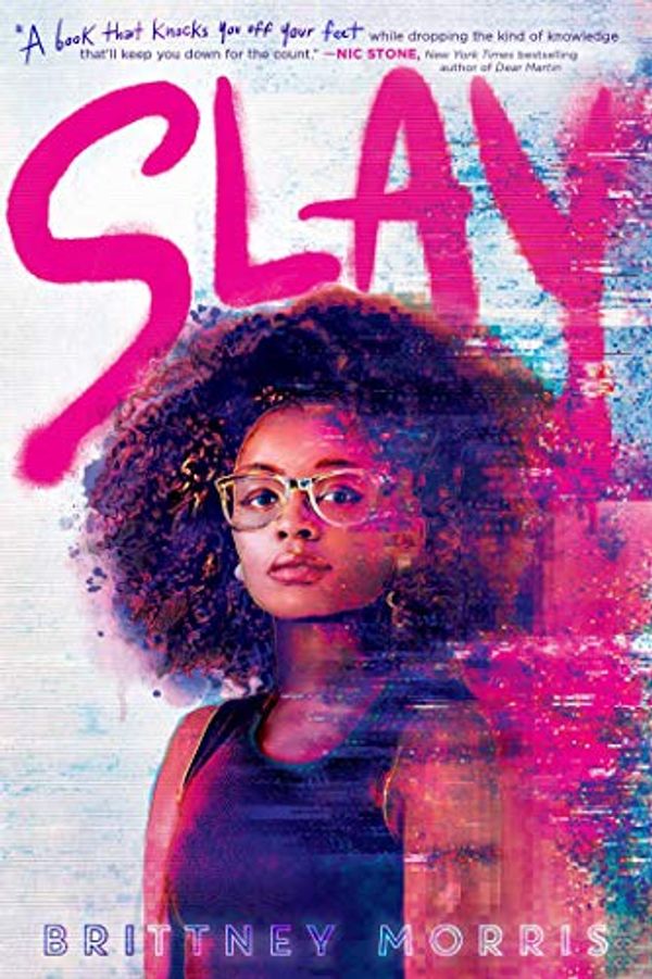 Cover Art for 9781534455245, Slay by Brittney Morris
