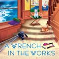 Cover Art for 9780399586491, A Wrench in the Works by Kate Carlisle