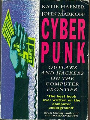 Cover Art for 9780552139632, Cyberpunk by Katie Hafner, John Markoff