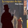 Cover Art for 9782070538515, Sally Lockhart, tome 3 : La Vengeance du tigre by Philip Pullman